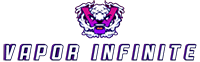 Vapor Infinite